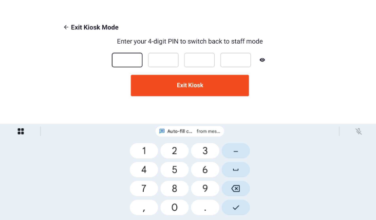 Exit Kiosk Mode — 4-digit PIN prompt